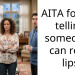 AITA for not telling someone I can read lips