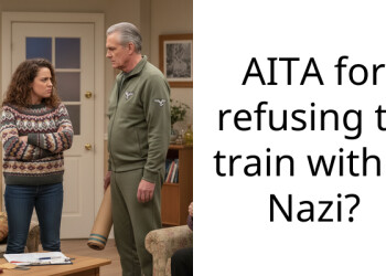 AITA for refusing to train with a N**i?