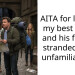 AITA for leaving my best friend and his friends stranded in an unfamiliar city?
