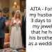 Jobless Husband Steals Wife’s Pricey Heirloom Jewelry to Give to His Brother’s New Spouse, Then Calls Her a Financial A**ser When She Threatens to Stop Paying Their Bills