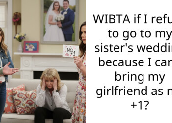 Bride Refused To Give Her Sister A Plus One Invite For Her Partner Because The Groom’s Family Is Conservative