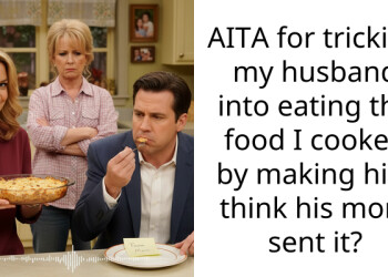 My husband only eats his mom’s food so I tricked him into eating mine and he snapped