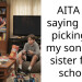 AITA for saying no to picking up my sons half sister from school?