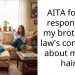 AITA for my response to my brother in law’s comment about my leg hair?