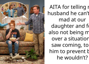 AITA for telling my husband he can’t be mad at our daughter and for also not being mad over a situation I saw coming, told him to prevent but he wouldn’t?