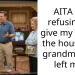 AITA for refusing to give my father the house my grandmother left me?