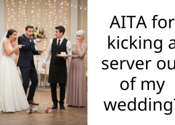 Bridezilla Threatens To Call The Police Over A Server Who Wore “Too Much Eyeliner,” A Low-Cut Shirt, And Tight Pants