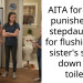AITA for how I punished my stepdaughter for flushing her sister’s s**ces down the toilet?