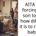 AITA for forcing my son to see how difficult it is to raise a baby?