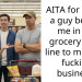 AITA for telling a guy behind me in the grocery store line to mind his f**king business?