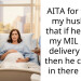 Woman Refuses To Let Her Husband Into The Delivery Room Because He Insists His Mother Also Be There