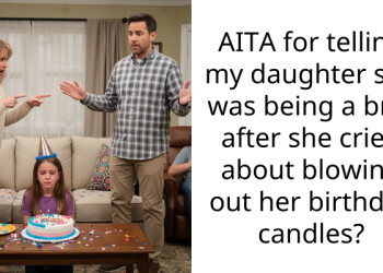 AITA for telling my daughter she was being a brat after she cried about blowing out her birthday candles?