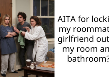 AITA for locking my roommates girlfriend out of my room and bathroom?