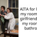 AITA for locking my roommates girlfriend out of my room and bathroom?