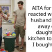 AITA for how I reacted when my husband threw away our daughter’s kitchen tools that I bought her?