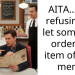 AITA… for refusing to let someone order an item off the menu