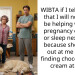 WIBTA if I tell my wife that I will no longer be helping with her pregnancy cravings or sleep next to her because she lashed out at me for not finding choco chip ice cream at 3am?