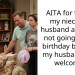 AITA for telling my niece my husband and I are not going to her birthday because my husband isn’t welcome?