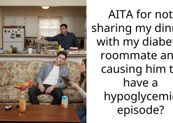AITA for not sharing my dinner with my diabetic roommate and causing him to have a hypoglycemic episode?