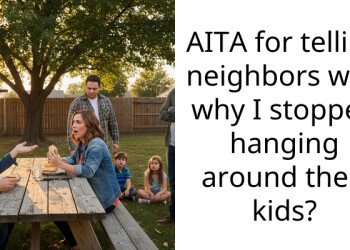 Neighbor Accused Me Of Flirting With His Wife So I Cut Off His Kids And Now They’re Fighting