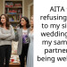 AITA for refusing to go to my sister’s wedding over my same s*x partner not being welcome?