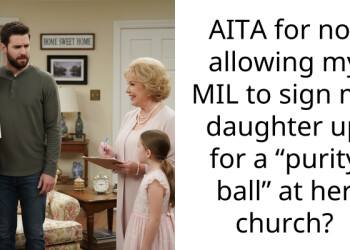 AITA for not allowing my MIL to sign my daughter up for a “purity ball” at her church?