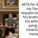 Selfish Guy Throws Ma*sive Fit When His Fiancée Refuses To Give Up Her Inheritance To Fund IVF Of His Sis-In-Law