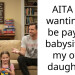 My wife goes on date nights with our neighbor and refuses to let him pay me for babysitting