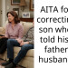 AITA for not correcting my son when he told his step father/my husband off?