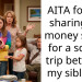AITA for not sharing my money saved for a school trip between my siblings?