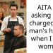 AITA for asking to be charged for a man’s haircut when I am a woman
