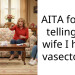 AITA for not telling my wife I had a vasectomy?
