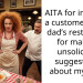 AITA for insulting a customer at my dad’s restaurant for making unso***ited suggestions about my hair?