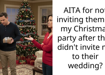 Couple Refuses to Invite Redditor to Their Wedding, Gets Angry When They Receive No Invite to Redditor’s Christmas Party