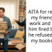 Redditor Gets Friend Fired As Revenge For Stealing Her Books
