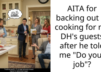 Husband Told Me To ‘Do My Job’ While Hosting So I Walked Out And Let Him Fail