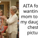 AITA for not wanting my mom to cover my daughter’s chest in pictures