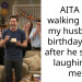 AITA for walking out of my husband’s birthday party after he started laughing at me?