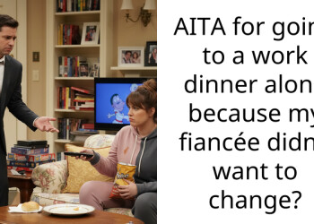 AITA for going to a work dinner alone because my fiancée didn’t want to change?