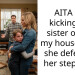 AITA for kicking my sister out of my house after she defender her step-son?