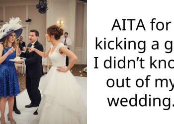 Bridezilla Kicks A +1 Girl She Didn’t Know Out Of Her Wedding, Gets Blasted On Reddit For Being An Inconsiderate A-Hole