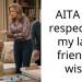 AITA for respecting my late friend’s wish