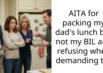 19-Year-Old Labeled As A J**k By Her Mom When She Refused To Make Packed Lunches For Her Misogynistic Brother-In-Law