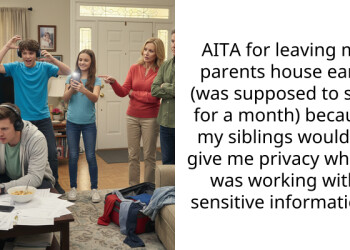 AITA for leaving my parents house early (was supposed to stay for a month) because my siblings wouldn’t give me privacy when I was working with sensitive information?