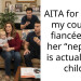 AITA for telling my cousin’s fiancée that her “nephew” is actually her child?