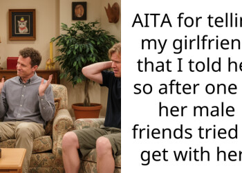 Man Tries To Warn His Girlfriend About Her Guy-Friend Having A Crush On Her, Then Learns The Hard Way That “I Told You So” Isn’t Helpful