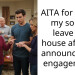 AITA for telling my son to leave my house after he announced his engagement?