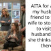 AITA for asking my husband’s friend to tell his wife to stop trying to visit my husband when she thinks I’m not there?