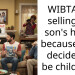 WIBTA for selling my son’s home because they decided to be childfree?