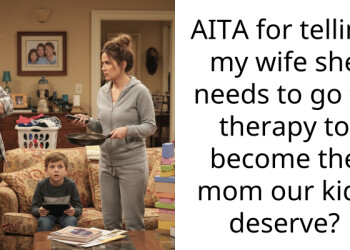 AITA for telling my wife she needs to go to therapy to become the mom our kids deserve?